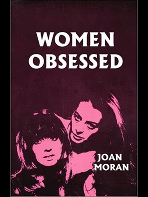 Title details for Women Obsessed by Joan Moran - Wait list